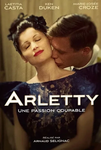 Arletty, une passion coupable